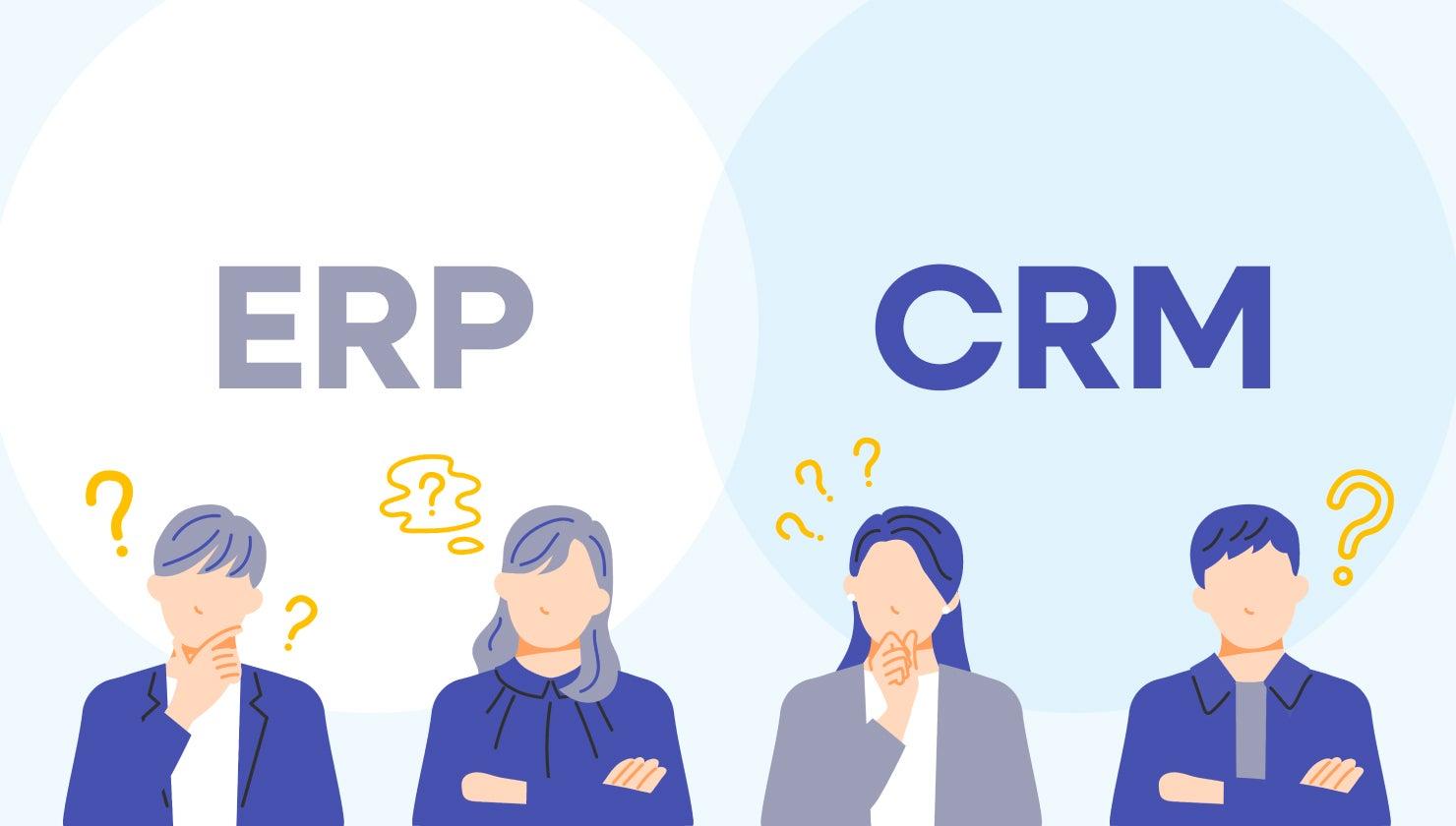 ERPとCRMの違いとは？ 役割・選び方を整理